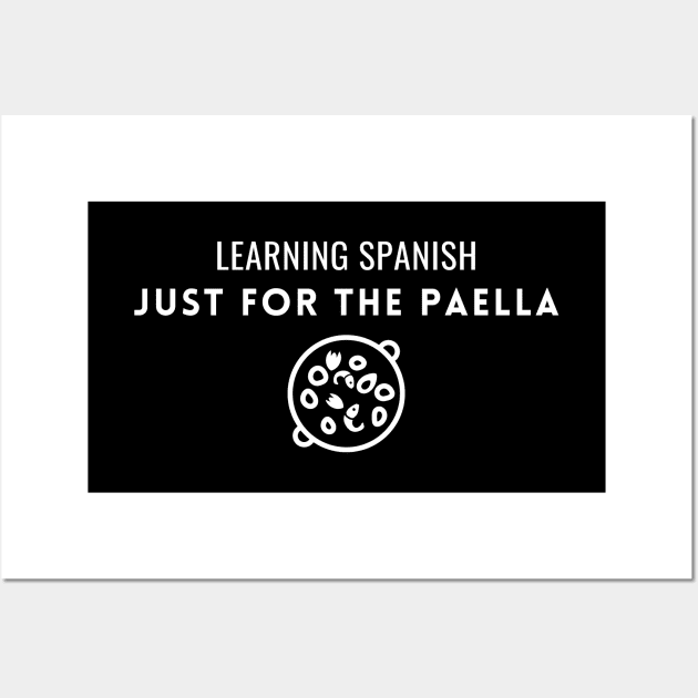 Learning Spanish just for the Paella Wall Art by mon-